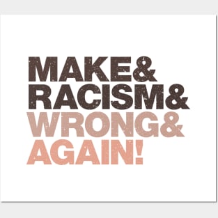 Make Racism Wrong Again | Strong Quotes against racism, violence and for human rights Posters and Art